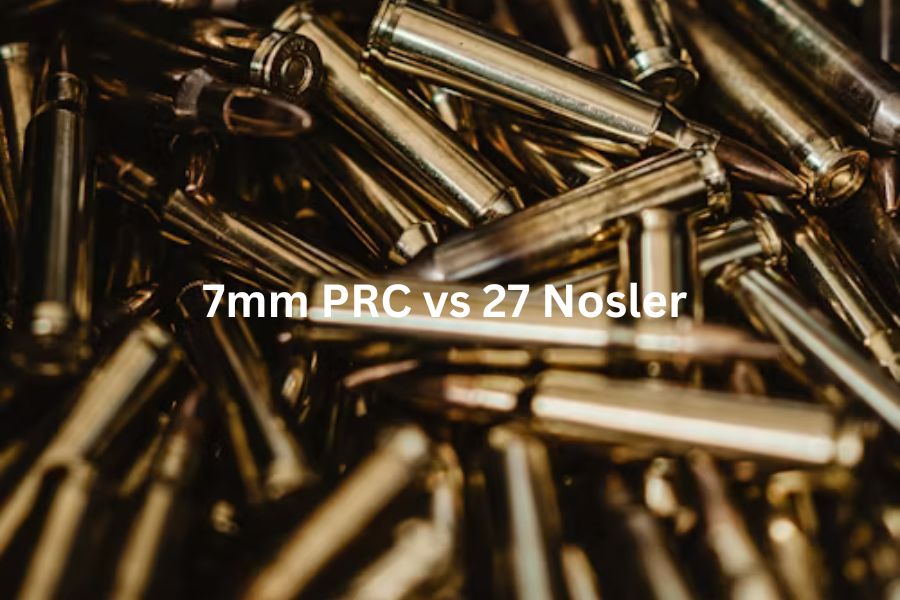 7mm PRC Vs 27 Nosler Caliber Comparison Nifty Outdoorsman