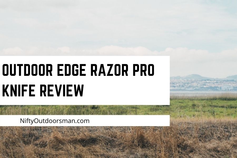 Outdoor Edge razor pro knife review