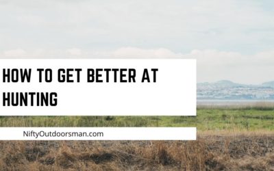 How to get better at hunting