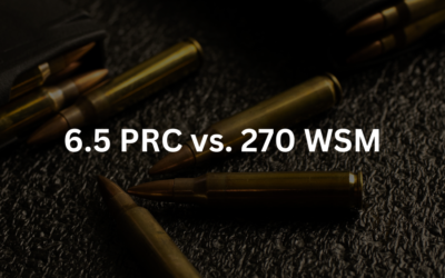 6.5 PRC vs 270 WSM | Which Cartridge is Better
